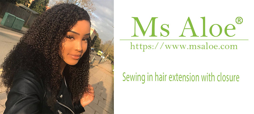 Sewing In Hair Extension With Closure Ms Aloe Hair